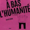 Nada A bas l’humanité David Snug (Scénario), David Snug (Dessinateur)