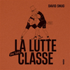 Nada La lutte pas très classe