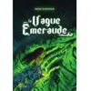 Le Grimoire - Mille Saisons La vague émeraude