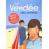 Bonhomme de Chemin La Vendée des enfants