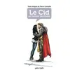 Petit A Petit Bd Eds Le Cid en BD, texte intégral