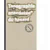Othello Topographie anecdotée du hasard