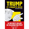 Goutte D'or Eds Trump et l'enquête russe - Un président déchaîné