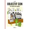 Rouquemoute Eds Objectif Con : On a marché sur l'absurde