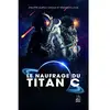 Marathon Eds Le Naufrage du Titan C