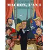 Florent Massot Eds Macron, l'An 1 : Pardon de vous le dire...