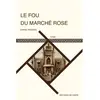 Dilecta Eds Le Fou du marché rose