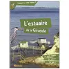 Milathea L'estuaire de la Gironde Virginie Ripond