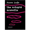 L'arbre Vengeur Une volupte nouvelle