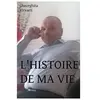 L'histoire de ma vie gheorghita virvarii (Auteur)