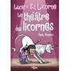 404 Editions Lucie et sa licorne - Le théâtre des licornes