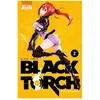 Ki-oon Black torch. Vol. 2 Tsuyoshi Takaki