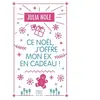 Harpercollins Ce Noël, j'offre mon ex en cadeau !