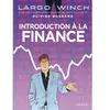 Dupuis Largo Winch - Introduction à la finance