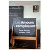 Geste Les amours du remplaçant : Deux-Sèvres, années 1950 Alain Bouchon, Jean-Paul Bouchon
