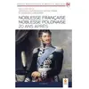 Geste Noblesse Française, Noblesse Polonaise - 20 ans après