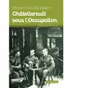 Geste Châtellerault sous l'occupation