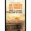 Geste Au creux de l'ombre - le silence du camp Gurs broché