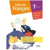 Belin Éducation Cahier de Français 1re Technologique