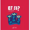 Thierry Magnier Eds Et si ?