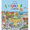 Bayard Jeunesse La Famille Oukilé S'amuse !