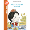 Bayard Jeunesse Mon hamster et moi