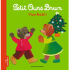 Bayard Jeunesse Petit Ours Brun - Vive Noël !
