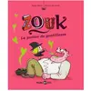 Bd Kids Zouk. Vol. 19. La potion de gentillesse Serge Bloch, Nicolas Hubesch