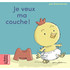 Bayard Jeunesse Je veux ma couche !