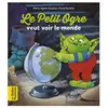 Bayard Jeunesse Le Petit Ogre Veut Voir Le Monde