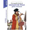 Bayard Jeunesse L'incroyable destin de Léonard de Vinci, génie universel