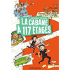 Bayard Jeunesse La cabane à 13 étages, Tome 09