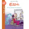 Bayard Jeunesse Essie - Et si j'étais invisible ?