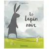 Bayard Jeunesse Le lapin noir