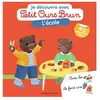 Bayard Jeunesse Je découvre l'école avec Petit Ours Brun