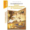 Bayard Jeunesse La Véritable Histoire De Hussein Qui Découvrit Le Tombeau De Toutankhamon