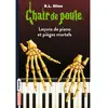 Bayard Jeunesse Chair de poule Tome 19 : les leçons de piano et pièges mortels
