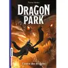 Bayard Jeunesse Dragon Park, Tome 03
