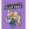 Bd Kids Félicie Poucet, Tome 02