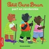Bayard Jeunesse Petit Ours Brun part en randonnée