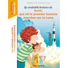 Bayard jeunesse La véritable histoire de Scott qui vit le premier homme marcher sur la Lune