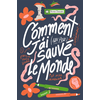 Bayard jeunesse Comment j'ai (un peu) sauvé le monde