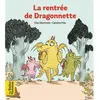 Bayard Jeunesse La Rentrée De Dragonnette