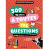 Éditions Bayard Jeunesse 500 réponses à toutes tes questions, même les plus farfelues ! (Broché)