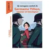 Les courageux combats de Germaine Tillion broché