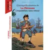 L'incroyable aventure de Lapérouse : l'expédition sans retour