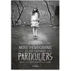Bayard Jeunesse Miss Peregrine, Tome 01 Poche