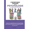 Editions Les Arènes L'Incroyable histoire de la psychologie