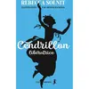 Les Arenes Eds Cendrillon libératrice