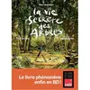 Les Arenes Eds La Vie secrète des arbres en BD